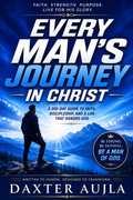 Every Man’s Journey in Christ