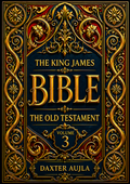 The King James Version of the Bible – Volume 3