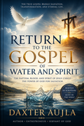 Free eBook -Return to the Gospel of Water and Spirit