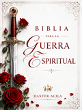 “Biblia Para La Guerra Espiritual