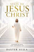 Steps to Jesus Christ