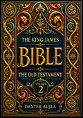 The King James Bible – Volume 2: The Old Testament